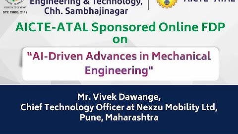 AICTE FDP l AI-Driven Advances in Mechanical Engineering l Session 4 l Mr. Vivek Dawange