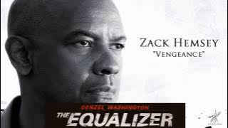 Zack Hemsey - Vengeance (The Equalizer -  Soundtrack)