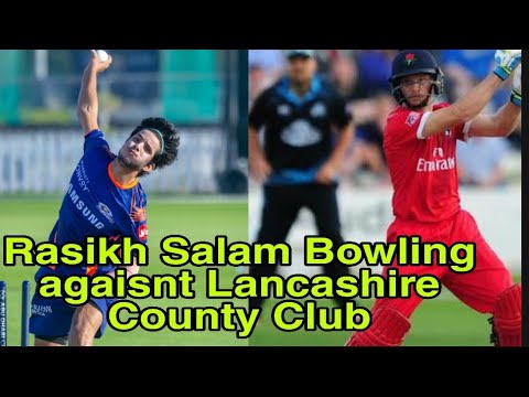 Rasikh Salam Bowling against England&#39;s Lancashire County Club | Spectrum Records