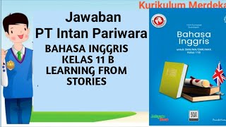 Jawaban LKS PT Intan Pariwara Bahasan Inggris Kelas 10 B, Learning From Stories