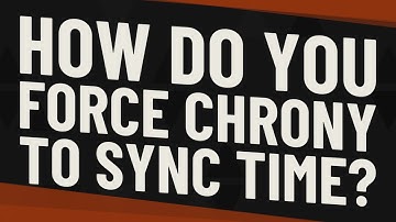 How do you force chrony to sync time?