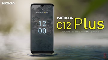Nokia C12 Plus Price, Official Look, Design, Specifications, Camera, Features | #NokiaC12Plus