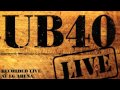 02 UB40 - Here I Am [Concert Live Ltd]