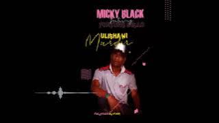 Micky black ft fortune bello ilisha nimurder