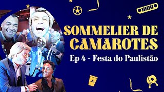 O ̷B̷E̷A̷C̷H̷ FUTEBOL VENCEU DEMAIS! | SOMMELIER DE CAMAROTES - EP4