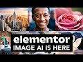 Elementor Image AI Is Here | Get Started Today!