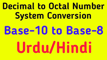 Decimal to Octal Base-8 Number System Conversion in Urdu/Hindi |Everyday Science|