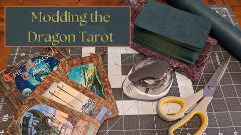 Mod With Me ✂️🐉 Re-backing and Edging the Dragon Tarot