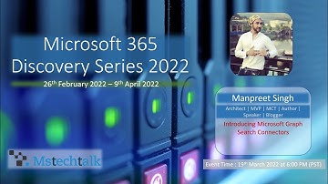 Introducing Microsoft Graph Search Connectors | Manpreet Singh |Microsoft MVP| M365 Discovery Series