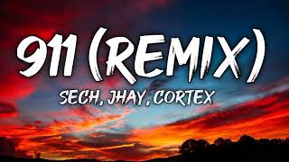 Sech, Jhay, Cortez - 911 (Lyrics/Letra)