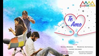 Te-Amo | Telugu short film | Trailer | FOUR TRIANGLE PRODUCTION Te-Amo | Telugu short film | Trailer | FOUR TRIANGLE PRODUCTION