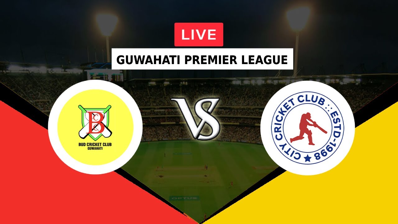 LIVE BUD CC VS CITY CC GUWAHATI PREMIER LEAGUE 2023 BCC VS CCC live-bud-cc-vs-city-cc-guwahati-premier-league-2023-bcc-vs-ccc