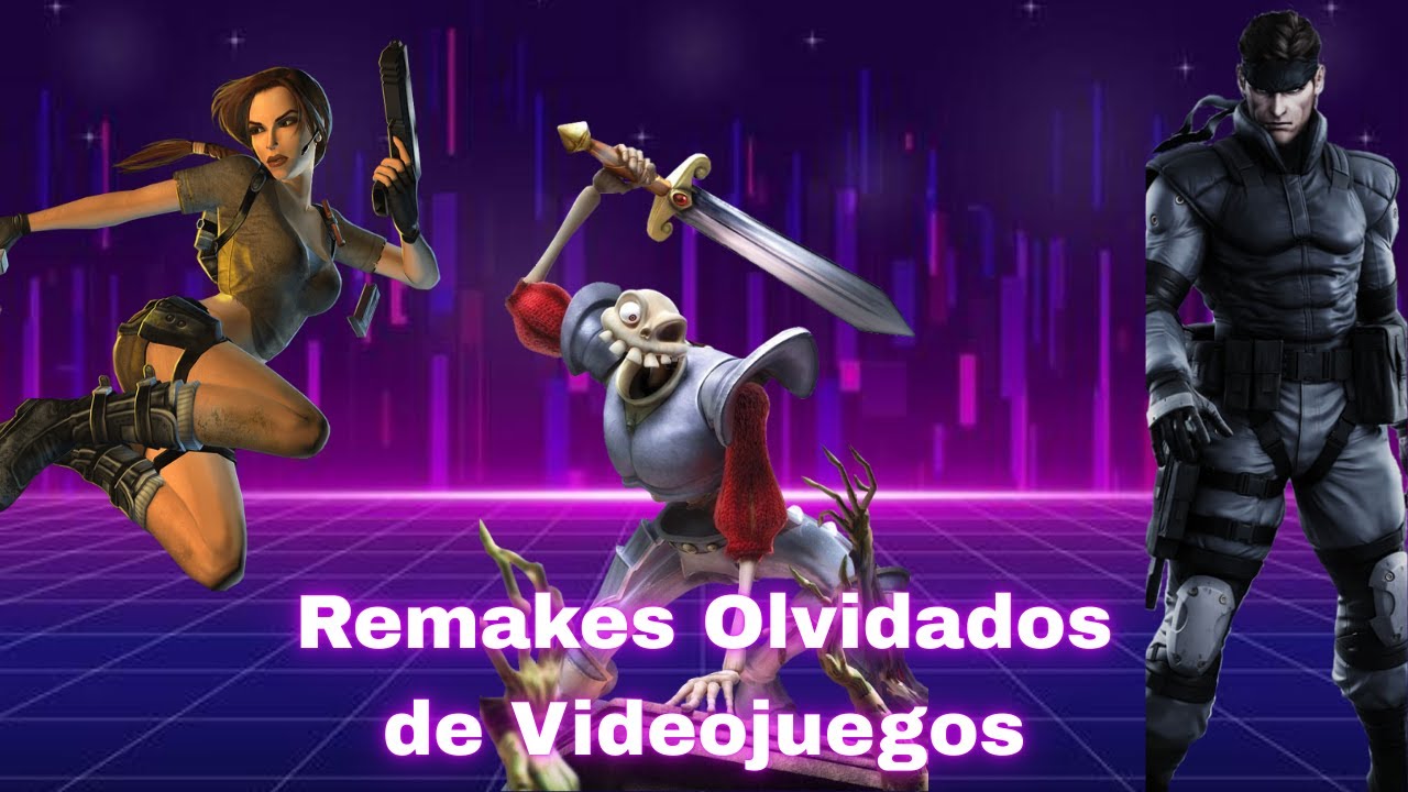 Remakes Olvidados de Videojuegos