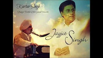 Shaam Se Aankh Me Nami Si || Jagjit Singh || Kartar Singh || The Maestro Shaam Se Aankh Me Nami Si || Jagjit Singh || Kartar Singh || The Maestro