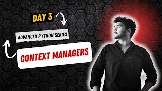 Master Python Context Managers in One Video | with, __enter__(), __exit__() | Day 3 Advanced Python 