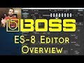 Boss es8 editor overview
