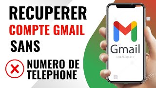Comment Recuperer Un Compte Gmail Sans Numero De Telephone (Facile)