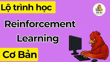 Lộ trình học Reinforcement Learning Cơ Bản - Bắt đầu từ con số 0!