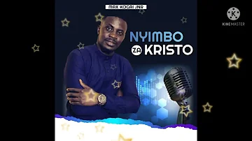 The Best Swahili Nyimbo za Kristo compilation Vol1//Max kogai jnr//☎:0700727613 /0738296115.