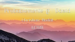 Christian Nodal - Probablemente ft  David - Letra