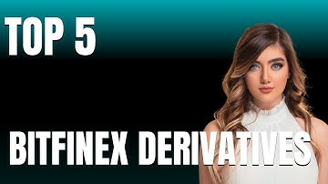 Top 5 Apps Like Bitfinex Derivatives That Actually Work Today