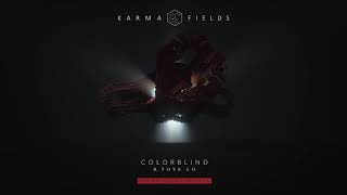 Video voorbeeld van "Karma Fields | Colorblind ft. Tove Lo (OddKidOut Remix)"