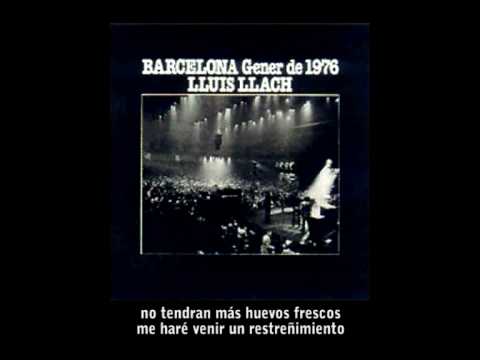 La Gallineta - Lluís Llach - subtitulos al castellano