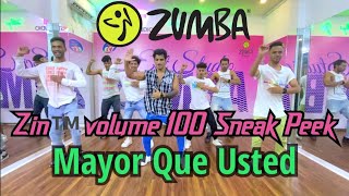 Zin 100 | Sneak Peek| Mayor Que Usted | Natti Natasha | Daddy Yankee ,wisin Y Yandel |Zumba Fitness