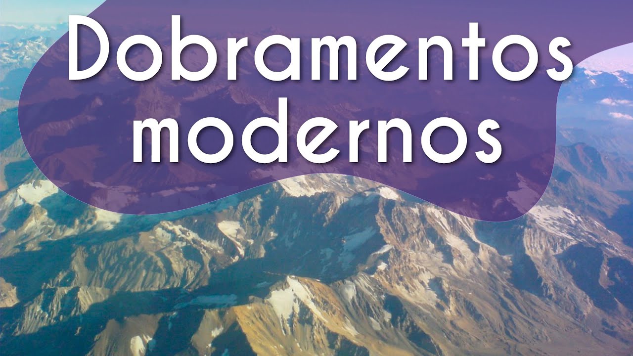 O que são dobramentos modernos? - Brasil Escola - YouTube