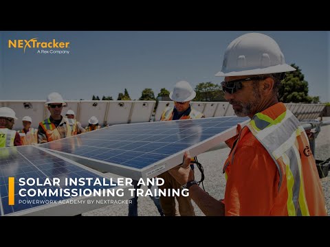 PowerworX Solar Installer Academy at NEXTracker's Center for Solar Excellence.