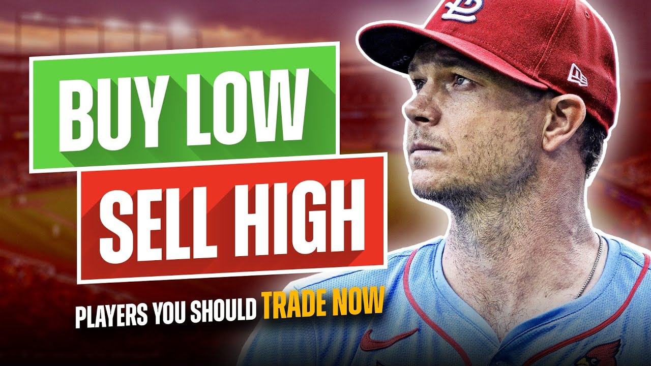 6 Players To Trade RIGHT NOW Fantasy Baseball Buy & Sell Trade Advice