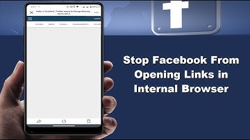 How to Disable Facebook in App Browser on Android Device