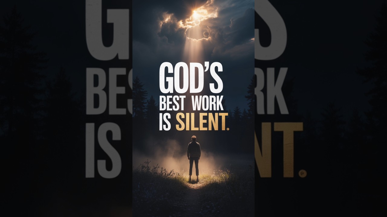Лучшее творение Божье происходит в тишине 