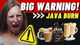 JAVA BURN (BEWARE) JAVA BURN REVIEW - JAVA BURN - DOES IT WORK JAVABURN REVIEWS - JAVA BURN COFFEE