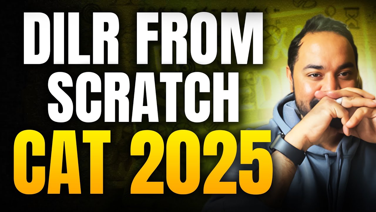 How To Start Your CAT 2025 Preparation ? | CAT DILR Preparation From ...