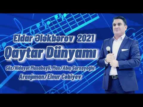 Eldar Elekberov - Qaytar Dunyami