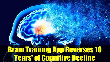 Brain Training App Reverses 10 Years