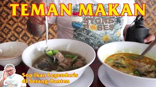 Legendary Fish Soup in Serang, Banten | Eating Companion