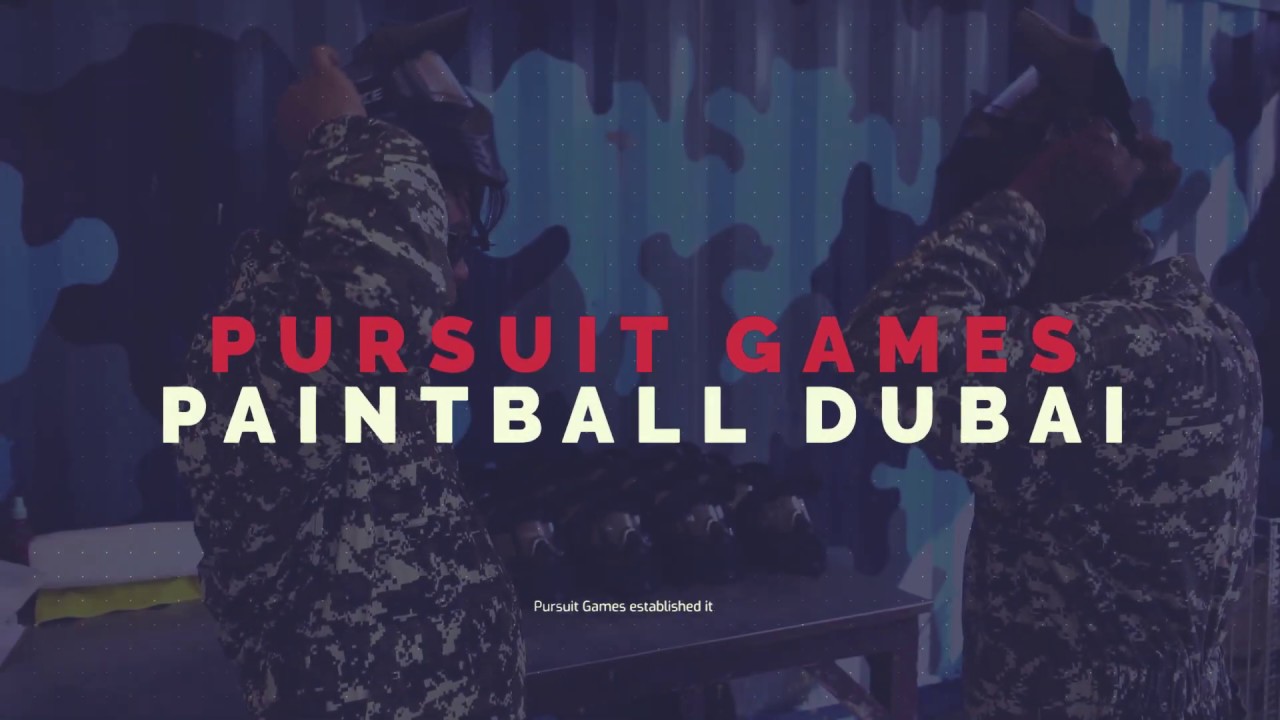 PURSUIT GAMES PAINTBALL DUBAI GET YOUR GAME ON! YouTube