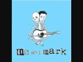 Me and Mark - Waiting *HQ*