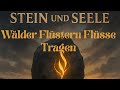 Wälder Flüstern Flüsse Tragen - Stein und Seele | Patriotisches Rocklied 2025 | Deutsche Musik