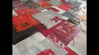 création d'une toile abstraite camaieu de rouges et de gris  Realization of abstract painting