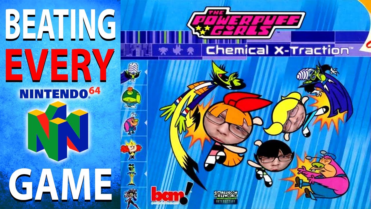 Beating EVERY N64 Game The Powerpuff Girls Chemical XTraction (109/
