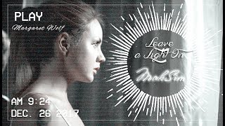 Margaret || Leave a Light On || МакSим