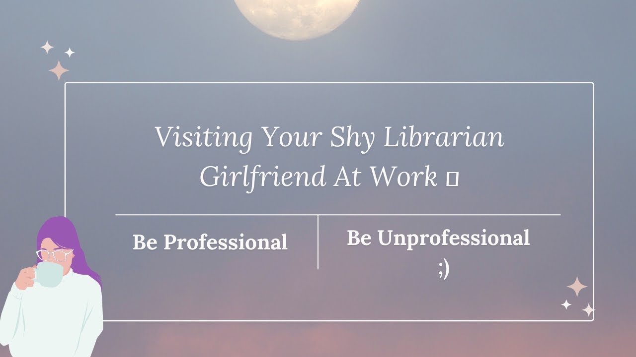 Surprising Your Shy Librarian Girlfriend At Work // F4F // ASMR// ASMR RP// Spicy// Flirty