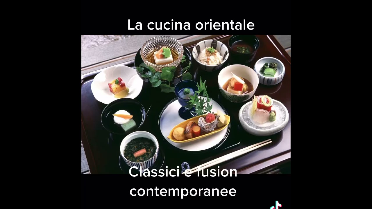 La Cucina Orientale classici e fusion contemporanee cinese giapponese indiana indonesiana tailandese