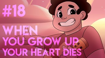 When You Grow Up Your Heart Dies || Part 18【Steven Universe MAP】