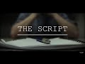 The Script (Short Film)