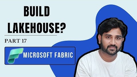 17. Build Lakehouse in Microsoft Fabric | #microsoft #microsoftfabric #fabric #azure