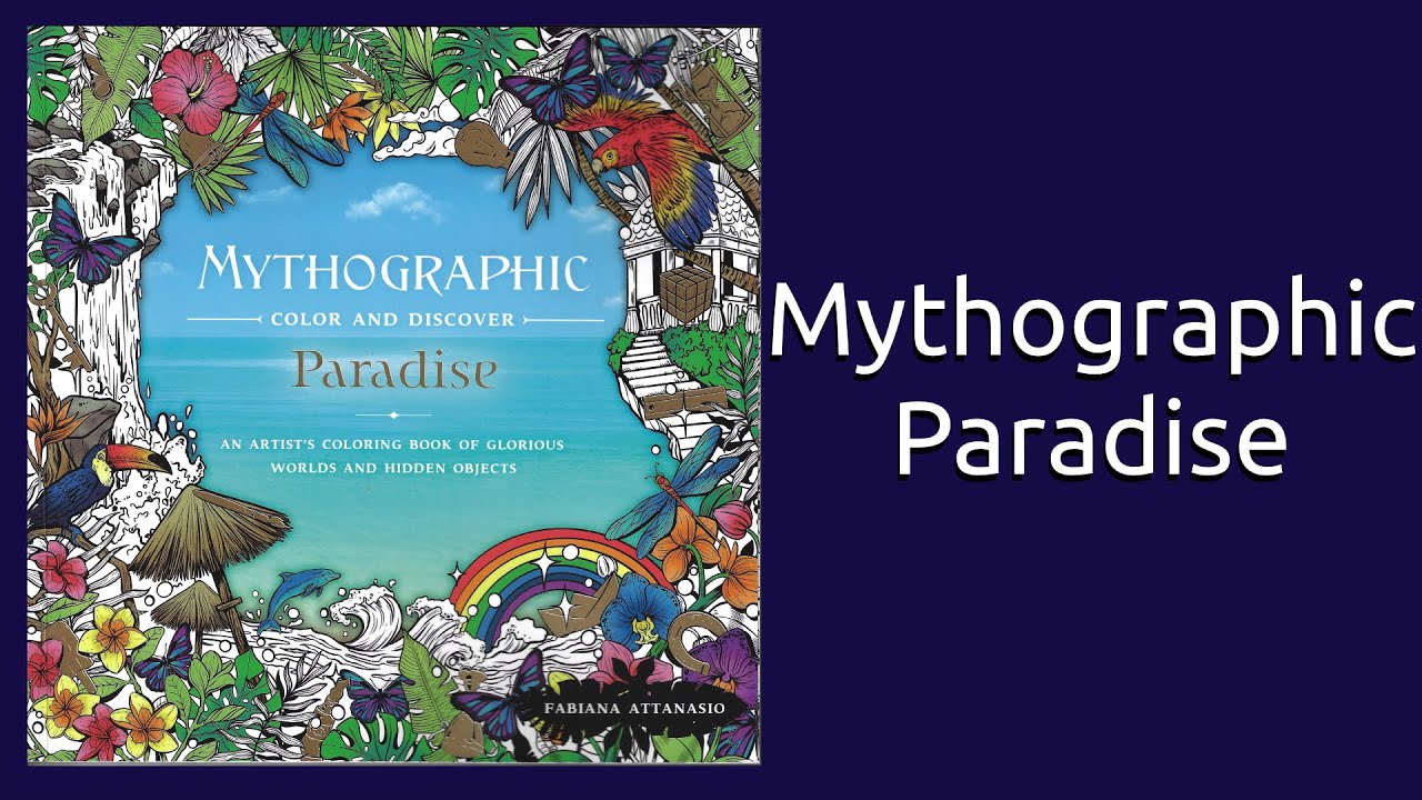  Mythographic Color & Discover: Paradise: An Artist's